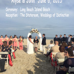Alyse & John said, "I DO" June 6, 2015.  Beach Ceremony, LBI, Reception-The Stateroom, LBI  - DJ Entertainment